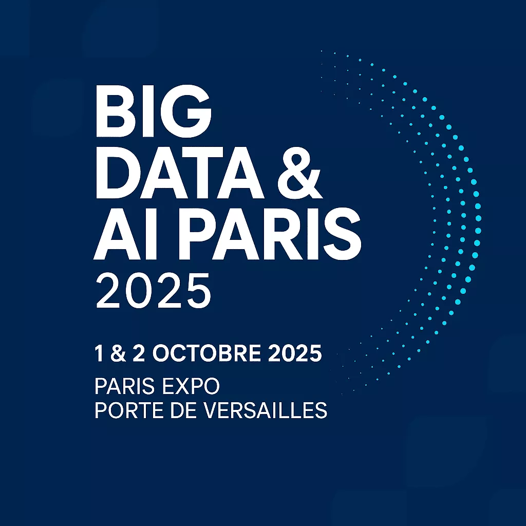 Affiche officielle du salon Big Data & AI Paris 2025, indiquant les dates et le lieu de l’événement à Paris Expo Porte de Versailles.